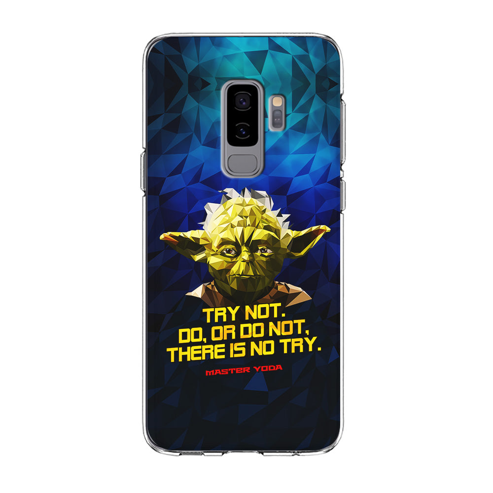 Star Wars Yoda Quote Samsung Galaxy S9 Plus Case