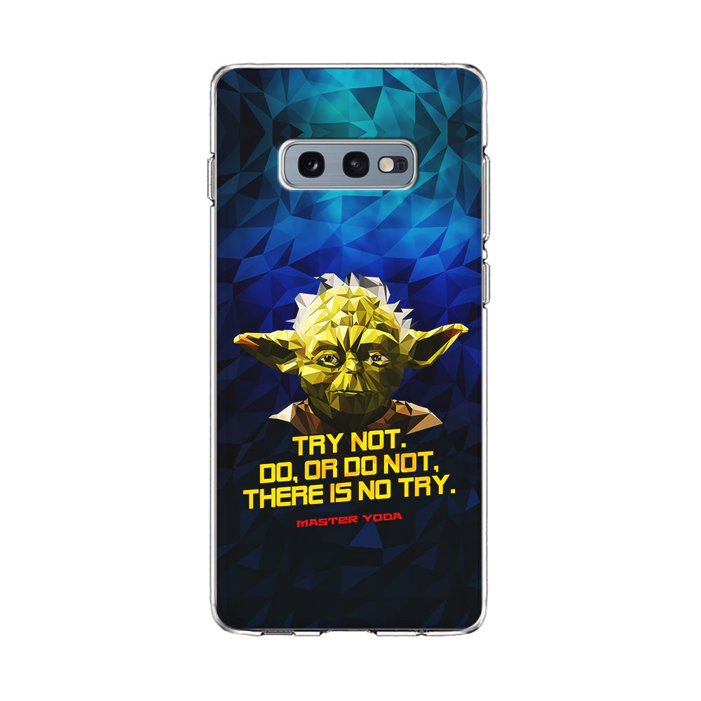 Star Wars Yoda Quote Samsung Galaxy S10E Case