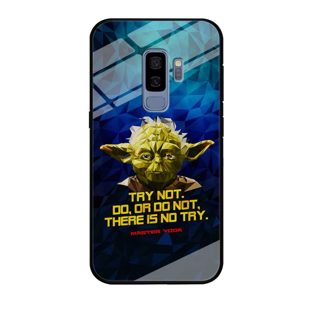 Star Wars Yoda Quote Samsung Galaxy S9 Plus Case