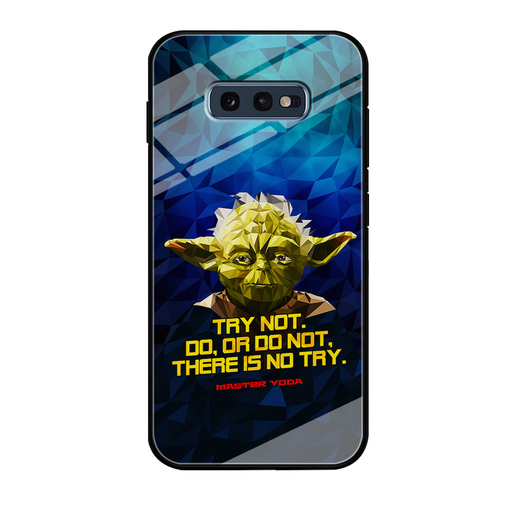 Star Wars Yoda Quote Samsung Galaxy S10E Case