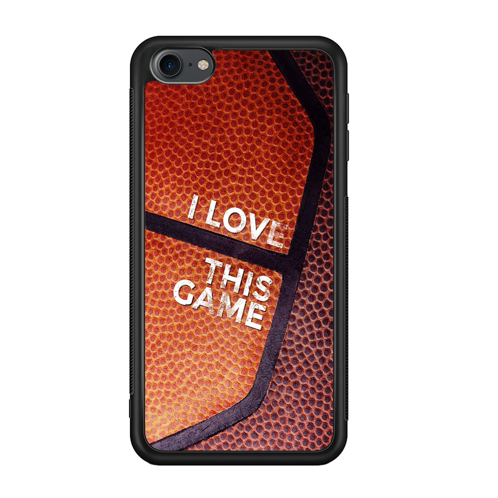 Basketball I Love This Game iPod Touch 6 Case