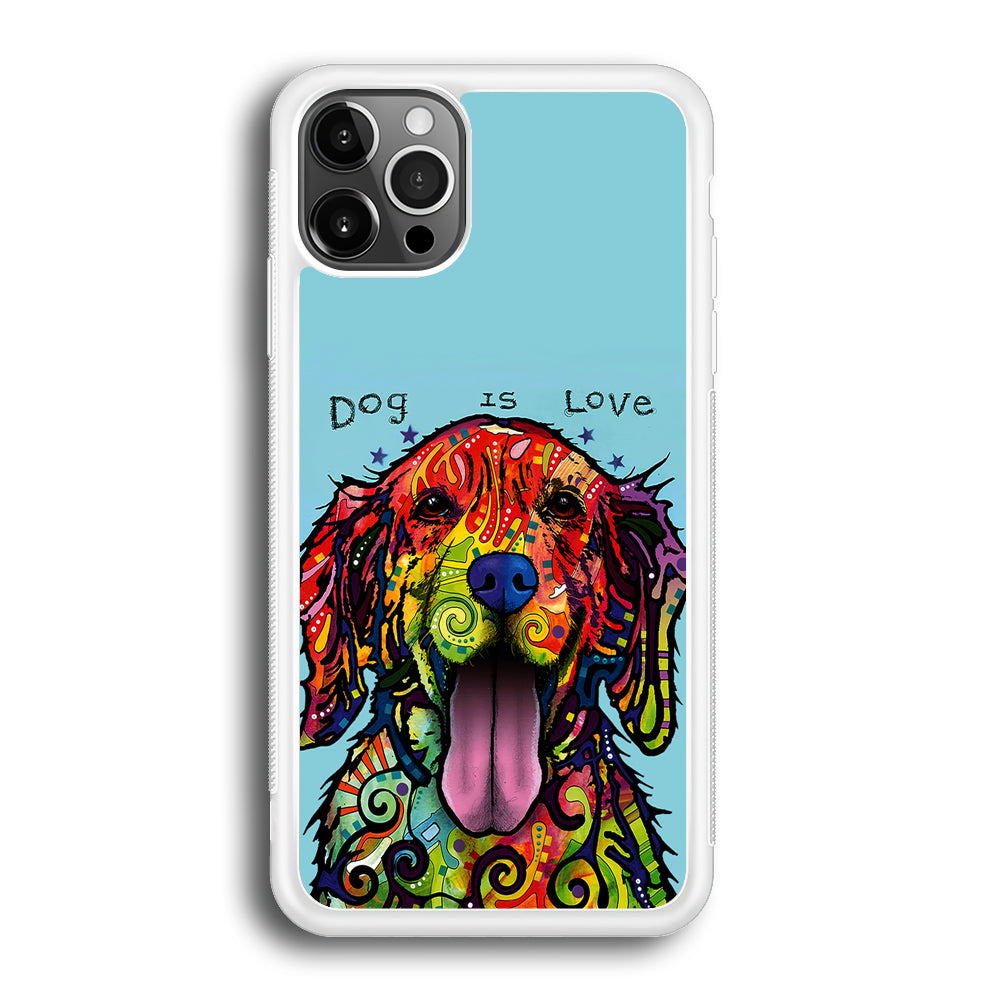 Dog is Love Painting Art iPhone 12 Pro Case