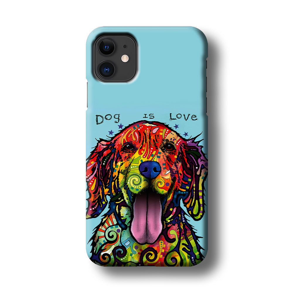 Dog is Love Painting Art iPhone 11 Case